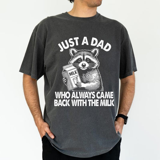 ChicCotton Funny Daddy Comfort Colors Graphic Tee, Just A Dad Who Always Came Back With The Milk T-shirt For Men, Funny Raccoon Daddy Shirt