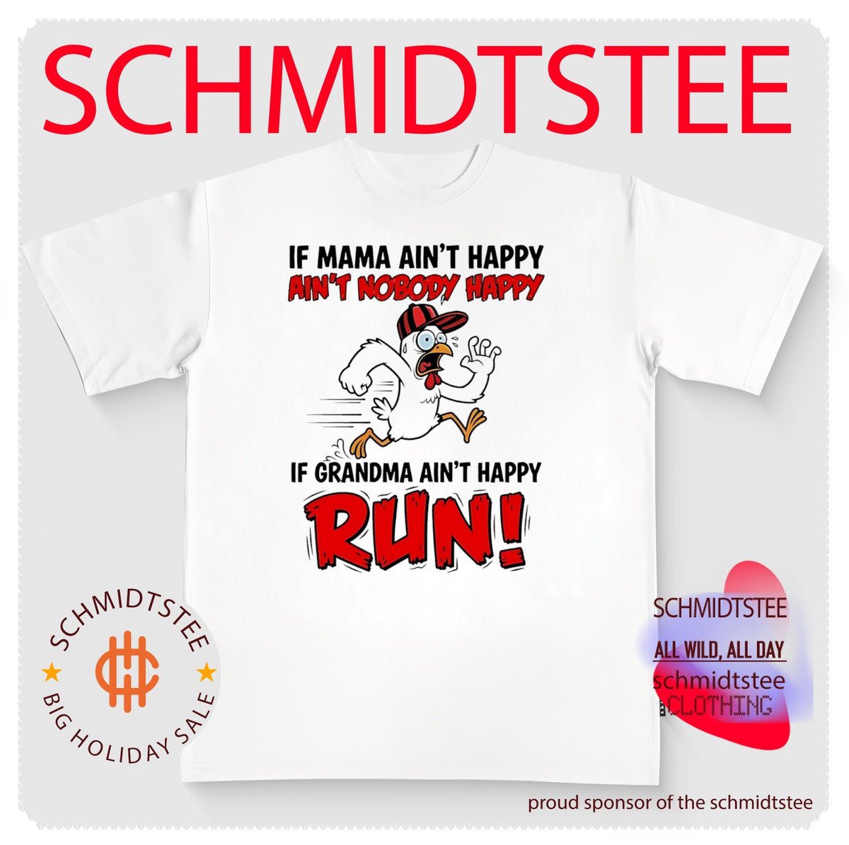 Chicken if mama ain’t happy ain’t nobody happy if granma ain’t happy run shirt