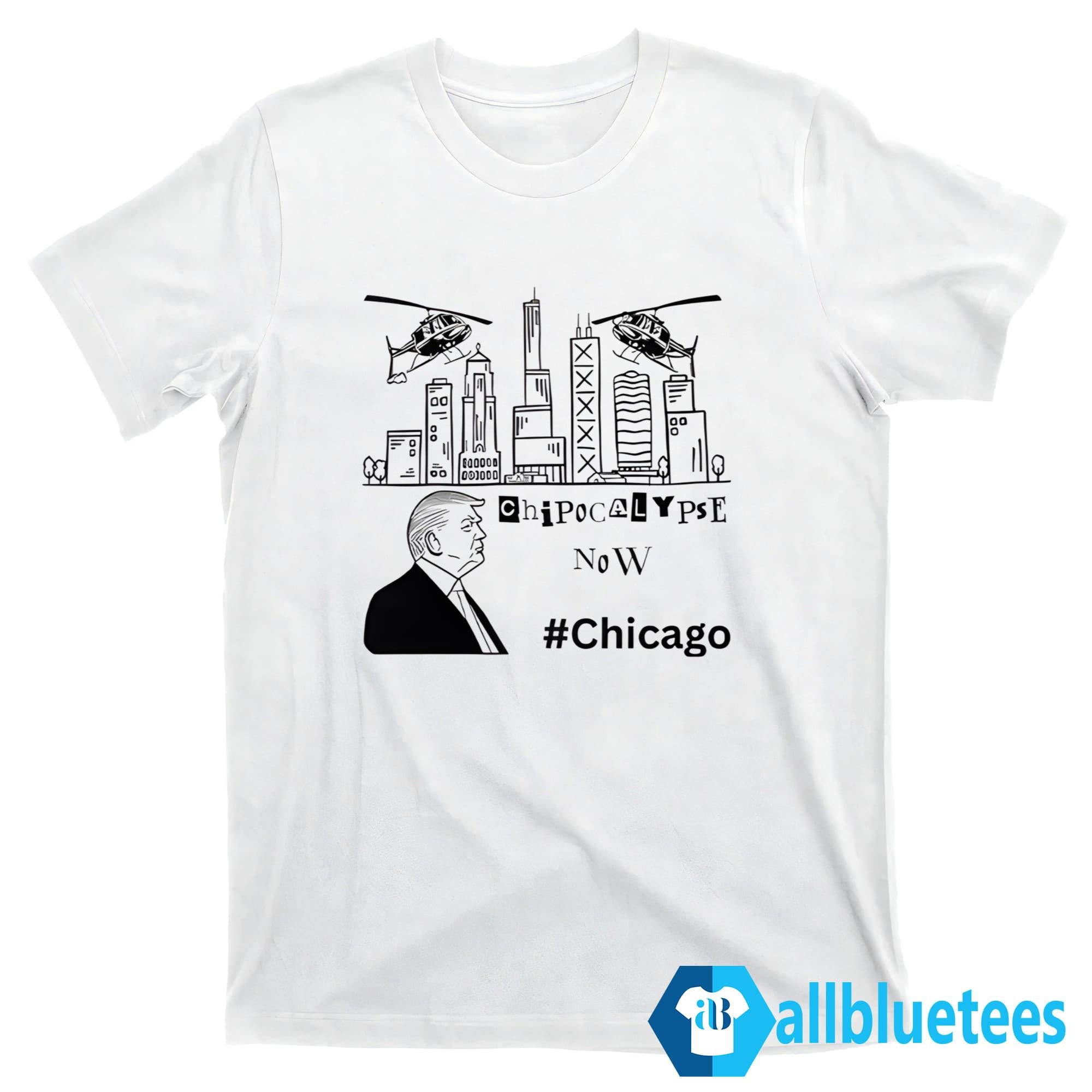Chipocalypse Now Chicago Shirt