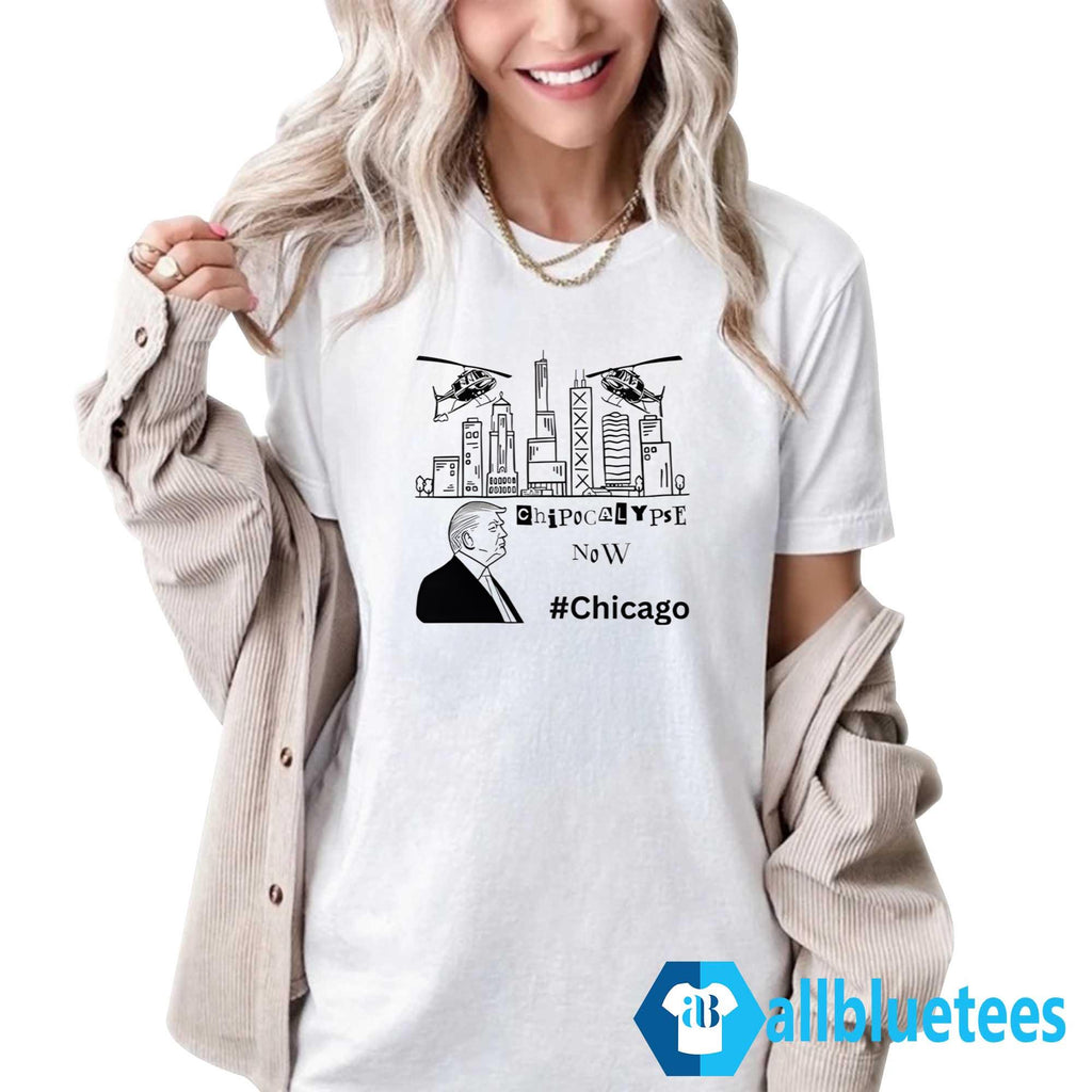 Chipocalypse Now Chicago Shirt