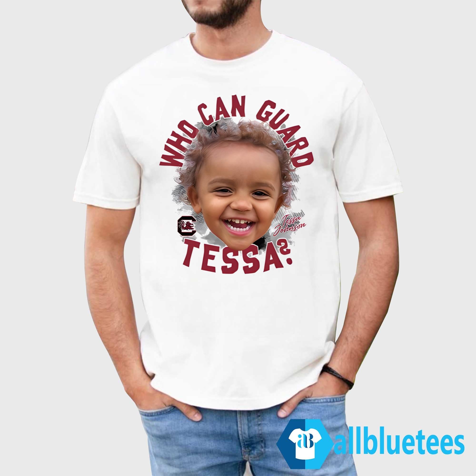 Chloe Kitts Who Can Guard Tessa Shirt