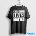 Christian Lives Matter Tshirts Sweater