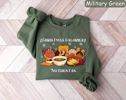Christmas Calories No Cuentan Sweatshirt, Spanish Christmas Shirt, Holiday Sweaters, Feliz Navidad Shirt, Christmas Gifts, New Year Shirt, Hoodie and Sweater; T-shirt Cotton Menswear