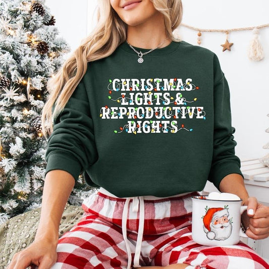 Christmas Lights And Reproductive Rights Sweatshirt, Abortion Rights T-shirt, Feminist Christmas Shirt, Pro-choice Hoodie, Woman Rights