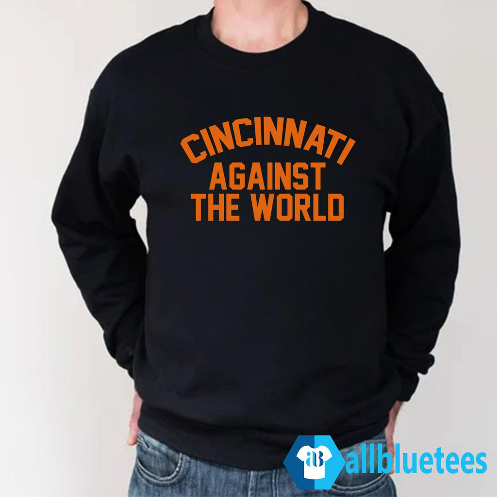 Cincinnati Against The World Shirt