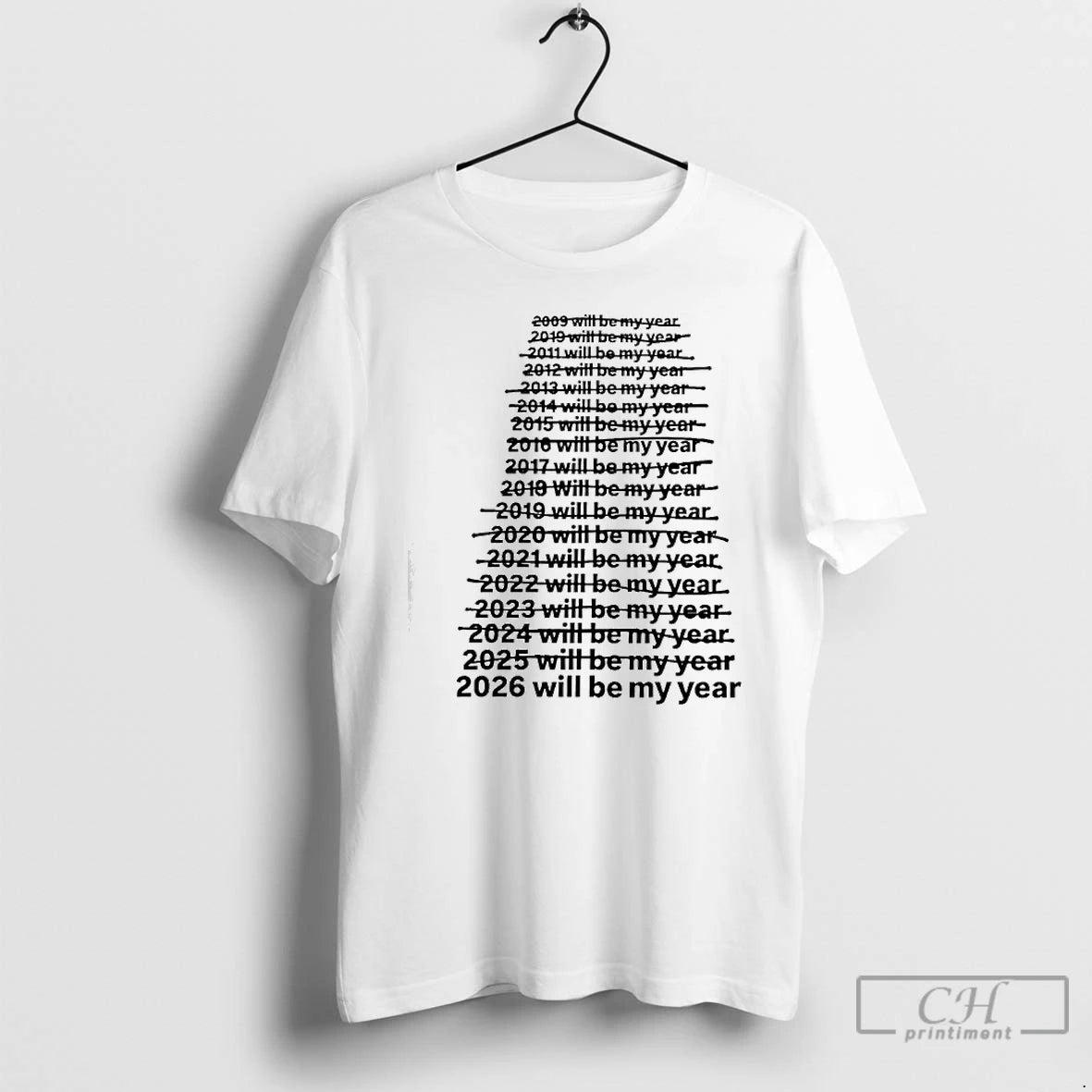 Classic 2026 Will Be My Year Funny T-Shirts, Hoodie, Sweatshirt | CoreVibeTees.com