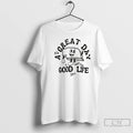 Classic A Its Great Day In The Good Life Of State T-Shirts, Hoodie, Sweatshirt | CoreVibeTees.com