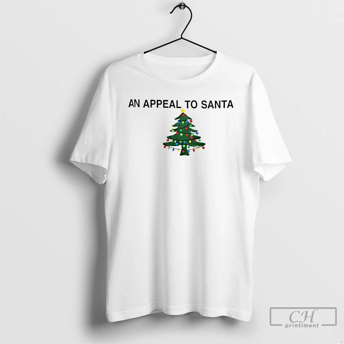 Classic An Appeal To Santa Christmas Tree 2025 T-Shirts, Hoodie, Sweatshirt | CoreVibeTees.com