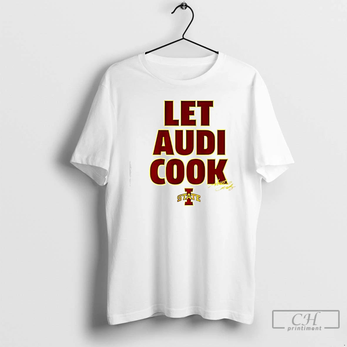 Classic Audi Crooks Let Audi Cook Iowa State Basketball T-Shirts, Hoodie, Sweatshirt | CoreVibeTees.com