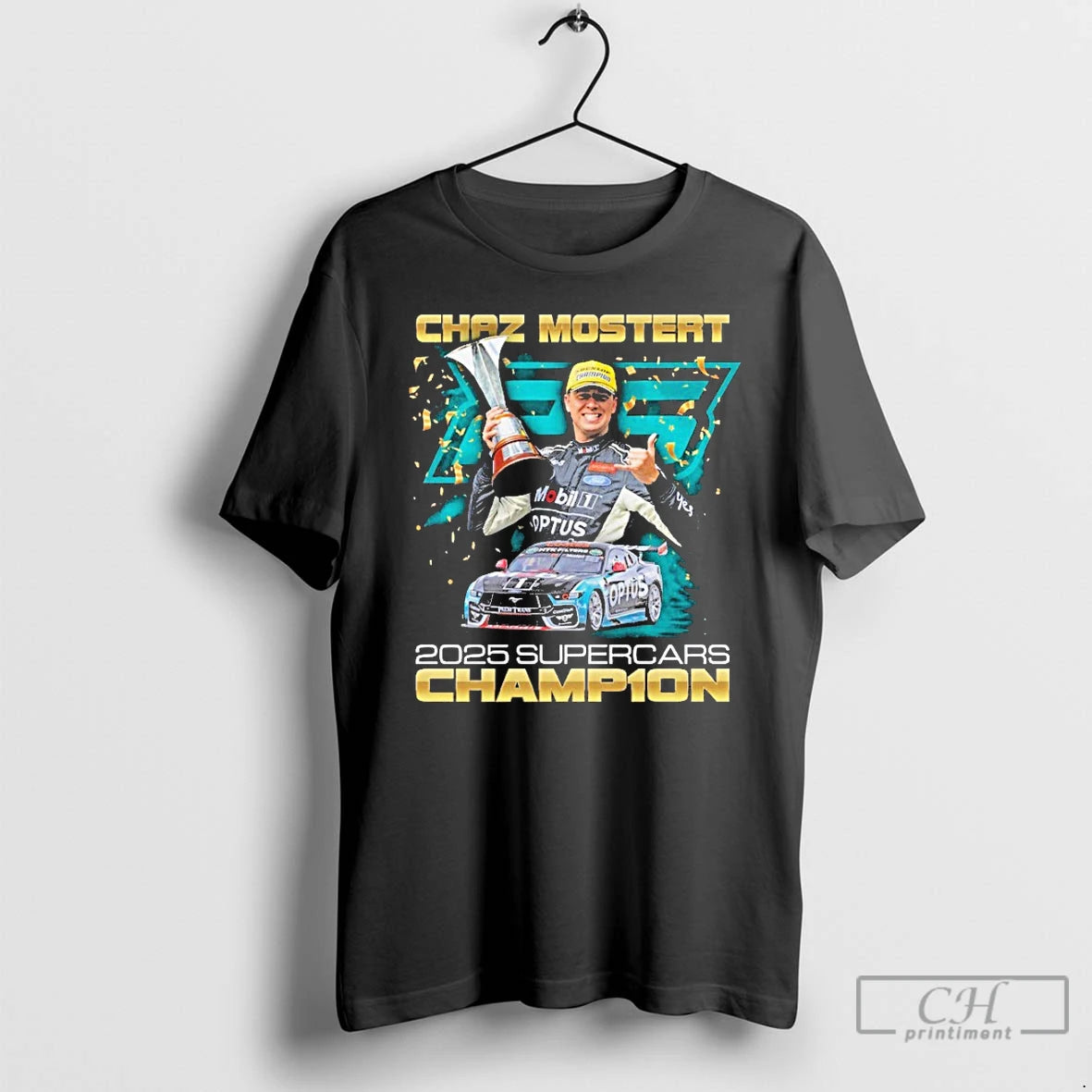 Classic Chaz Mostert 2025 Supercars Champion T-Shirts, Hoodie, Sweatshirt | CoreVibeTees.com