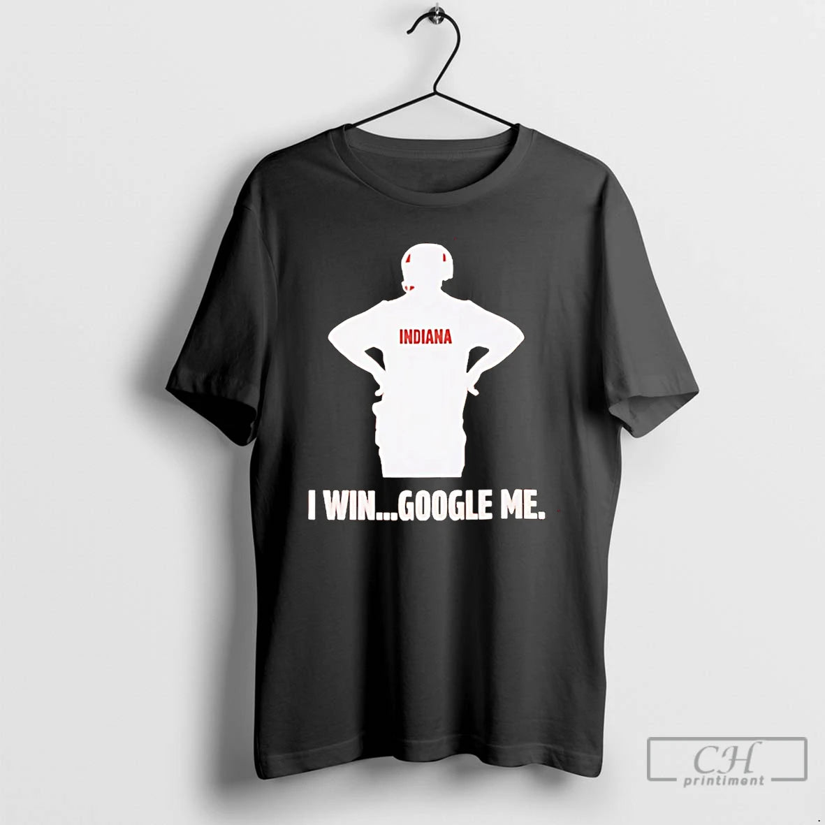 Classic Curt Cignetti I Win Google Me T-Shirts, Hoodie, Sweatshirt | CoreVibeTees.com