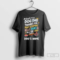 Classic Dear Dog Dad Thanks For Poop Scooping Belly Rubs And All The Love Merry T-Shirts, Hoodie, Sweatshirt