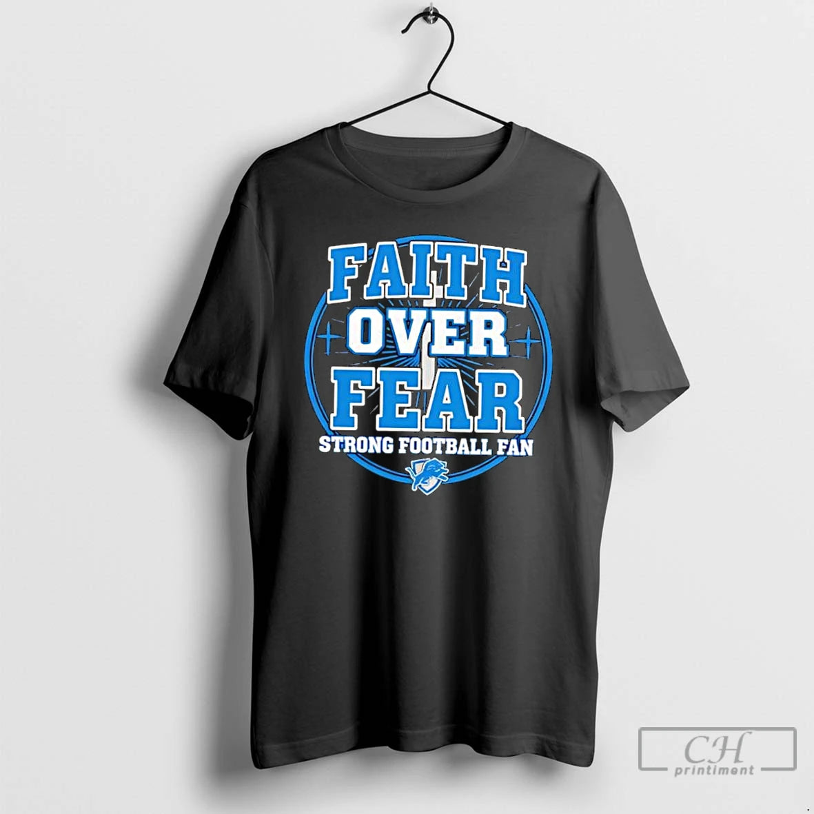 Classic Detroit Lions Faith Over Fear Strong Football Fan T-Shirts, Hoodie, Sweatshirt | CoreVibeTees.com