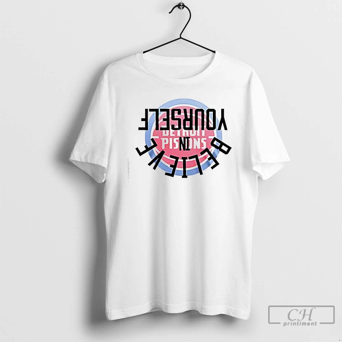 Classic Detroit Pistons Believe In Yourself Slogan T-Shirts, Hoodie, Sweatshirt | CoreVibeTees.com