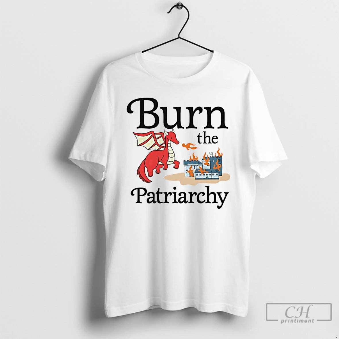 Classic Dragon Burn The Patriarchy T-Shirts, Hoodie, Sweatshirt | CoreVibeTees.com