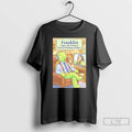 Classic Franklin Enjoys The Sound Of Liberals Whining And Raging T-Shirts, Hoodie, Sweatshirt | CoreVibeTees.com