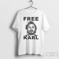 Classic Free Karl Workaholics Blake Anderson T-Shirts, Hoodie, Sweatshirt | CoreVibeTees.com