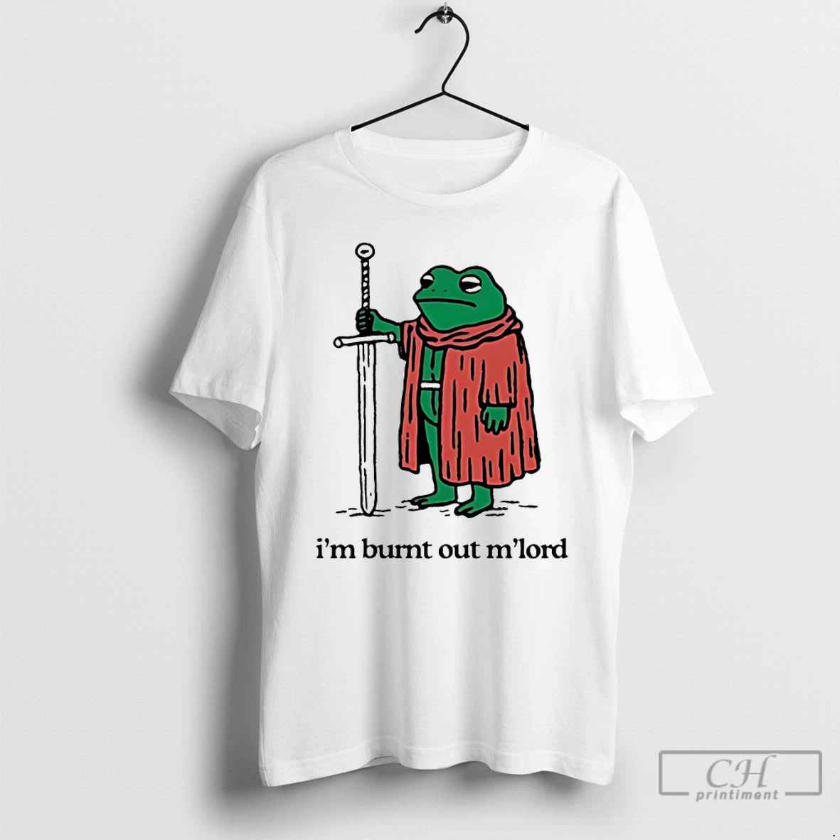 Classic Frog With Sword Im Burnt Out Mlord T-Shirts, Hoodie, Sweatshirt | CoreVibeTees.com