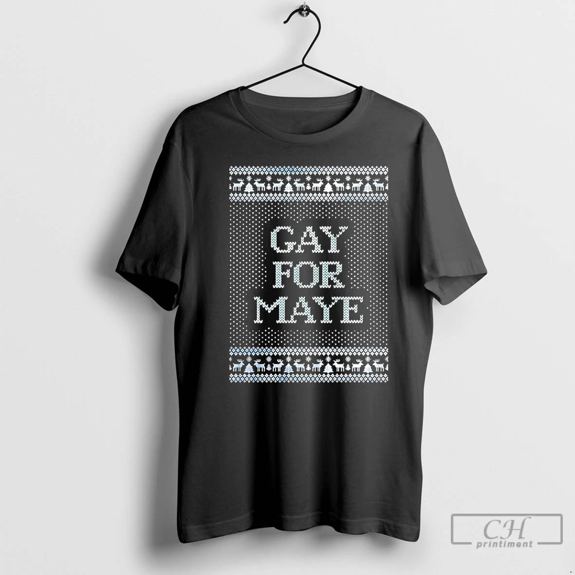 Classic Gay For Maye Tacky Ugly Christmas T-Shirts, Hoodie, Sweatshirt | CoreVibeTees.com