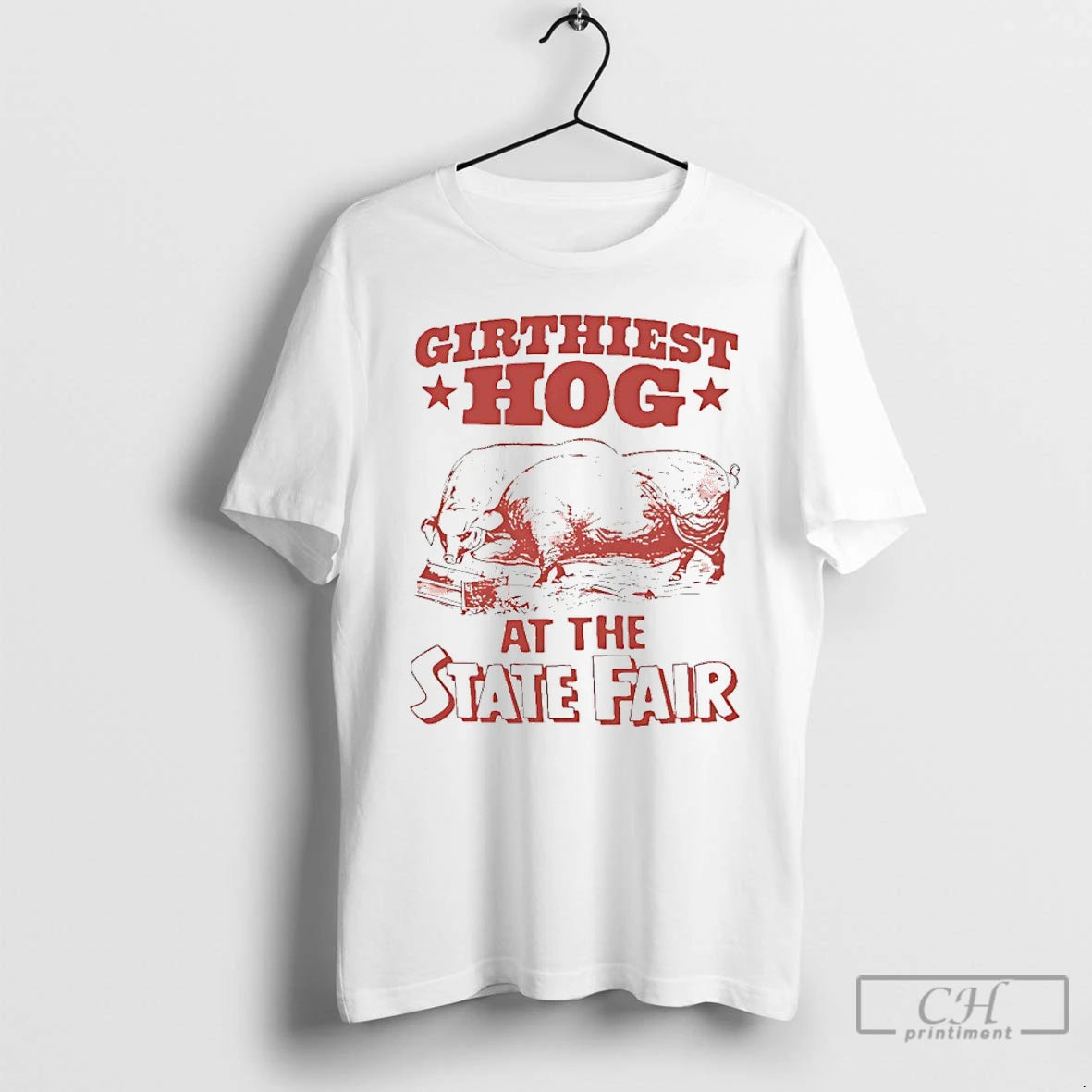 Classic Girthiest Hog At The State Fair T-Shirts, Hoodie, Sweatshirt | CoreVibeTees.com