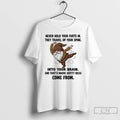 Classic Gnome Never Hold Your Farts In They Travel Up Your Spine Into Your Brain T-Shirts, Hoodie, Sweatshirt