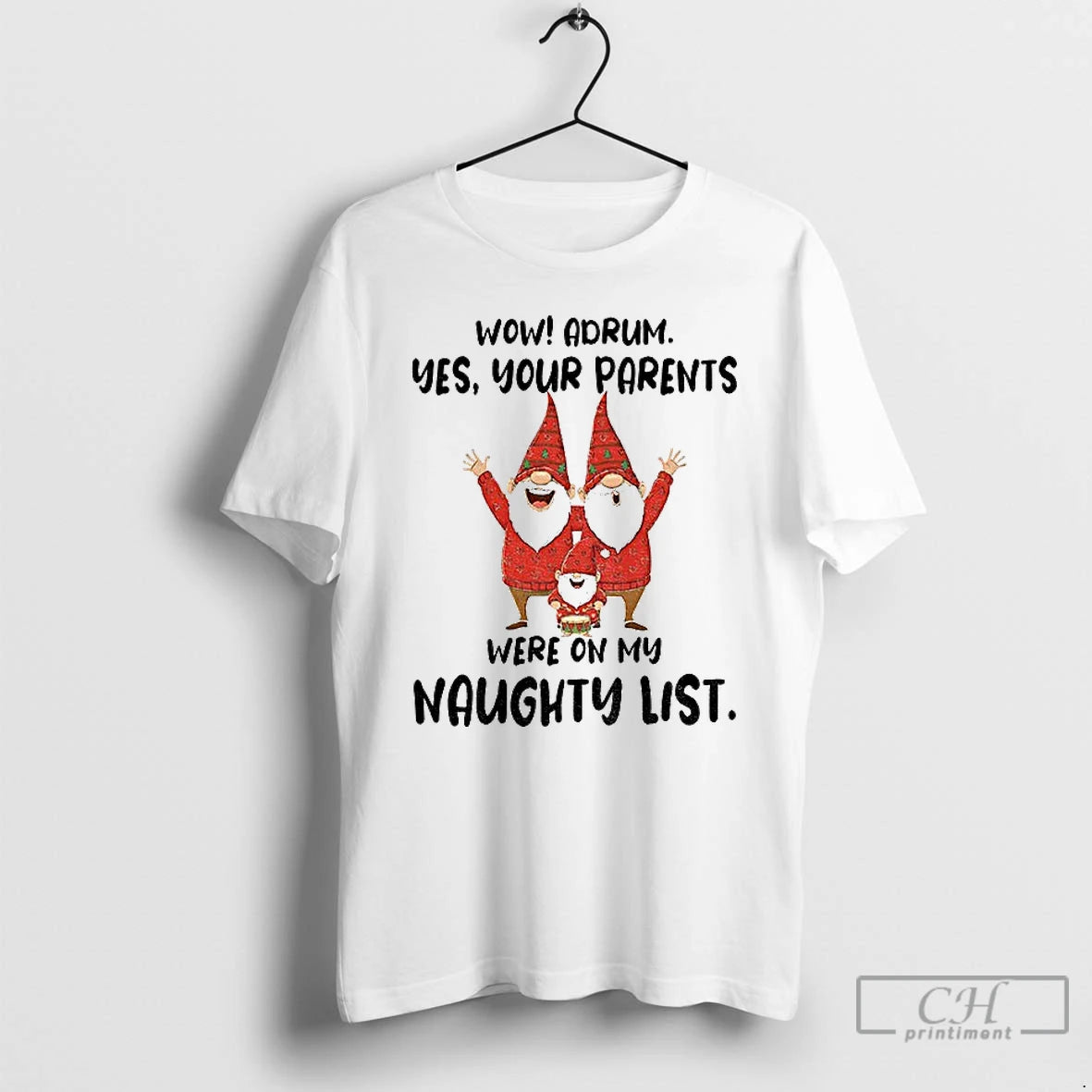 Classic Gnome Wow Adrum Yes Your Parents Were On My Naughty List T Shirts Sweater Hoodie, Sweatshirt | CoreVibeTees.com