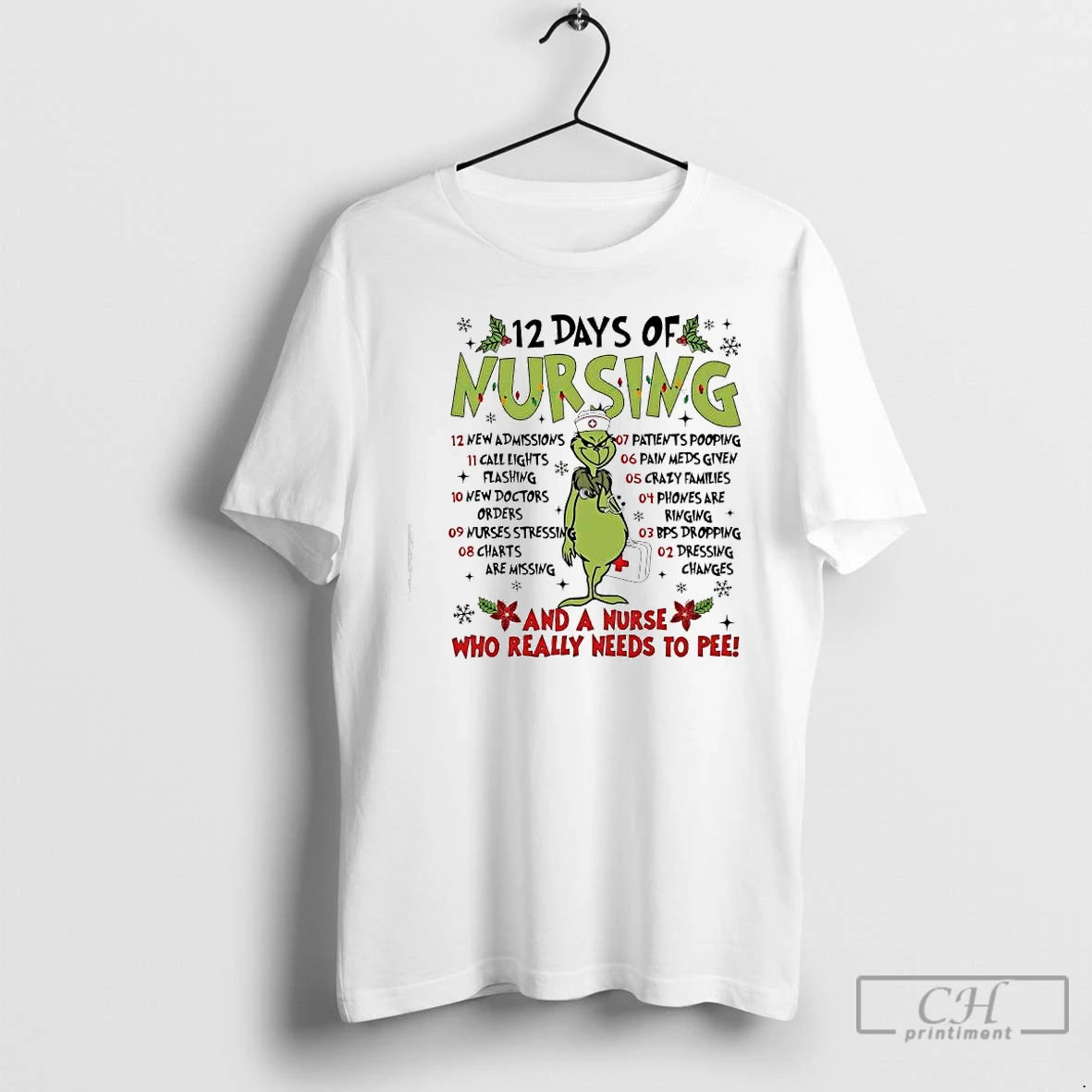 Classic Grinch 12 Days Of Nursing And A Nurse Who Really Needs To Pee T-Shirts, Hoodie, Sweatshirt | CoreVibeTees.com