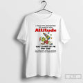 Classic Grinch I Told My Daughter To Watch Her Attitude T-Shirts, Hoodie, Sweatshirt | CoreVibeTees.com