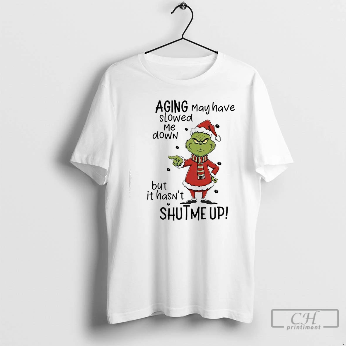 Classic Grinch Aging May Have Slowed Me Down But It Hasnt Shut Me Up T-Shirts, Hoodie, Sweatshirt | CoreVibeTees.com