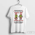 Classic Grinch Dear Bestie If You Ever Feel Bad Call Me I Promise I Will T-Shirts, Hoodie, Sweatshirt | CoreVibeTees.com