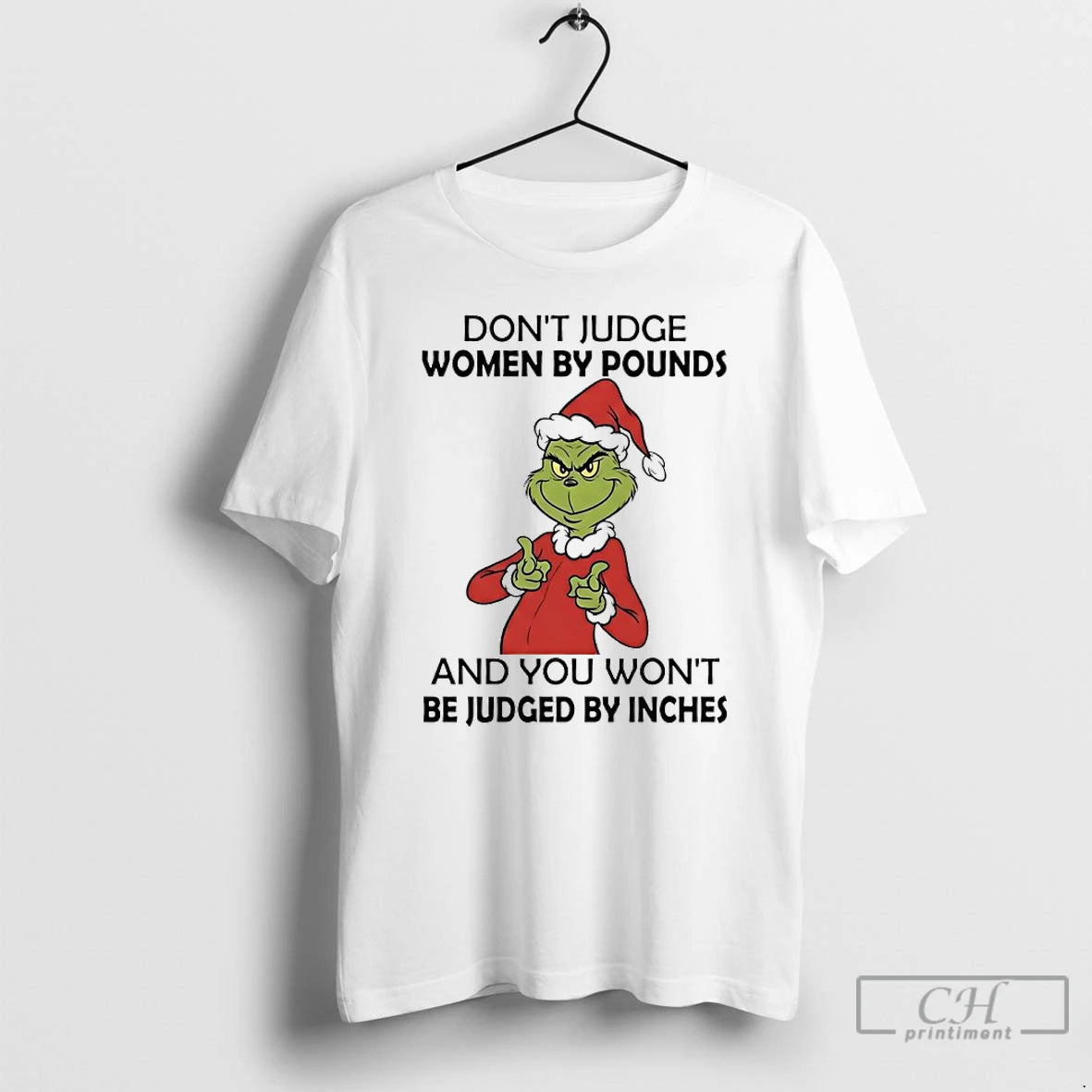 Classic Grinch Dont Judge Women By Pounds And You Wont Be Judged By Inches T-Shirts, Hoodie, Sweatshirt | CoreVibeTees.com