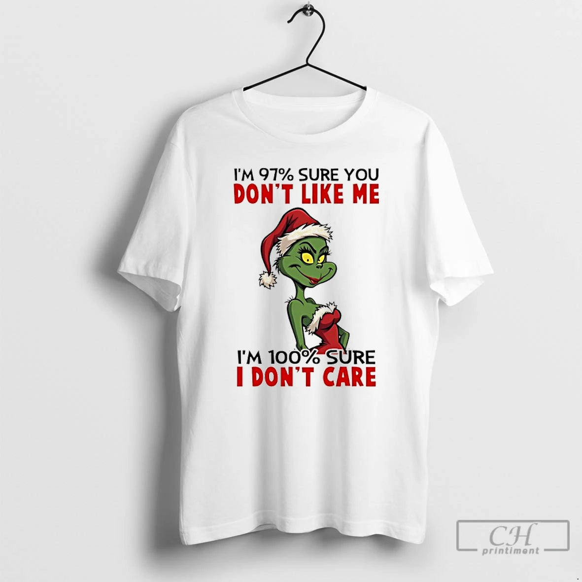 Classic Grinch Girl Santa Im 97 Sure You Dont Like Me Im 100 Sure T-Shirts, Hoodie, Sweatshirt | CoreVibeTees.com