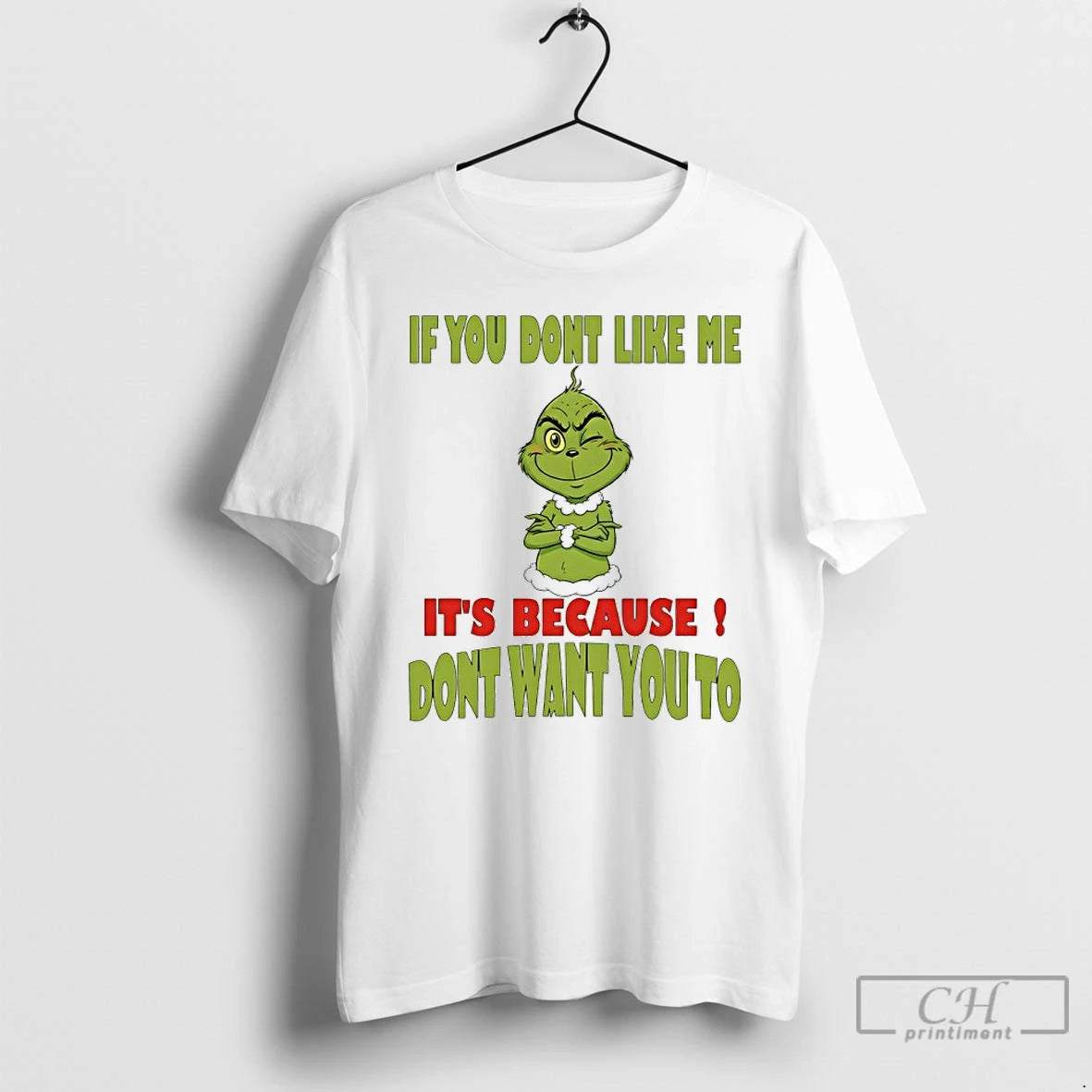 Classic Grinch If You Dont Like Me Its Because Dont Want You To T Shirts Hoodie, Sweatshirt | CoreVibeTees.com