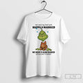 Classic Grinch Me And My Bed Are Happily Married We Have 2 Kids Named Pillow T-Shirts, Hoodie, Sweatshirt | CoreVibeTees.com
