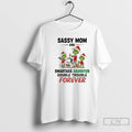 Classic Grinch Sassy Mom And Smartass Daughter Double Trouble Forever T-Shirts, Hoodie, Sweatshirt | CoreVibeTees.com