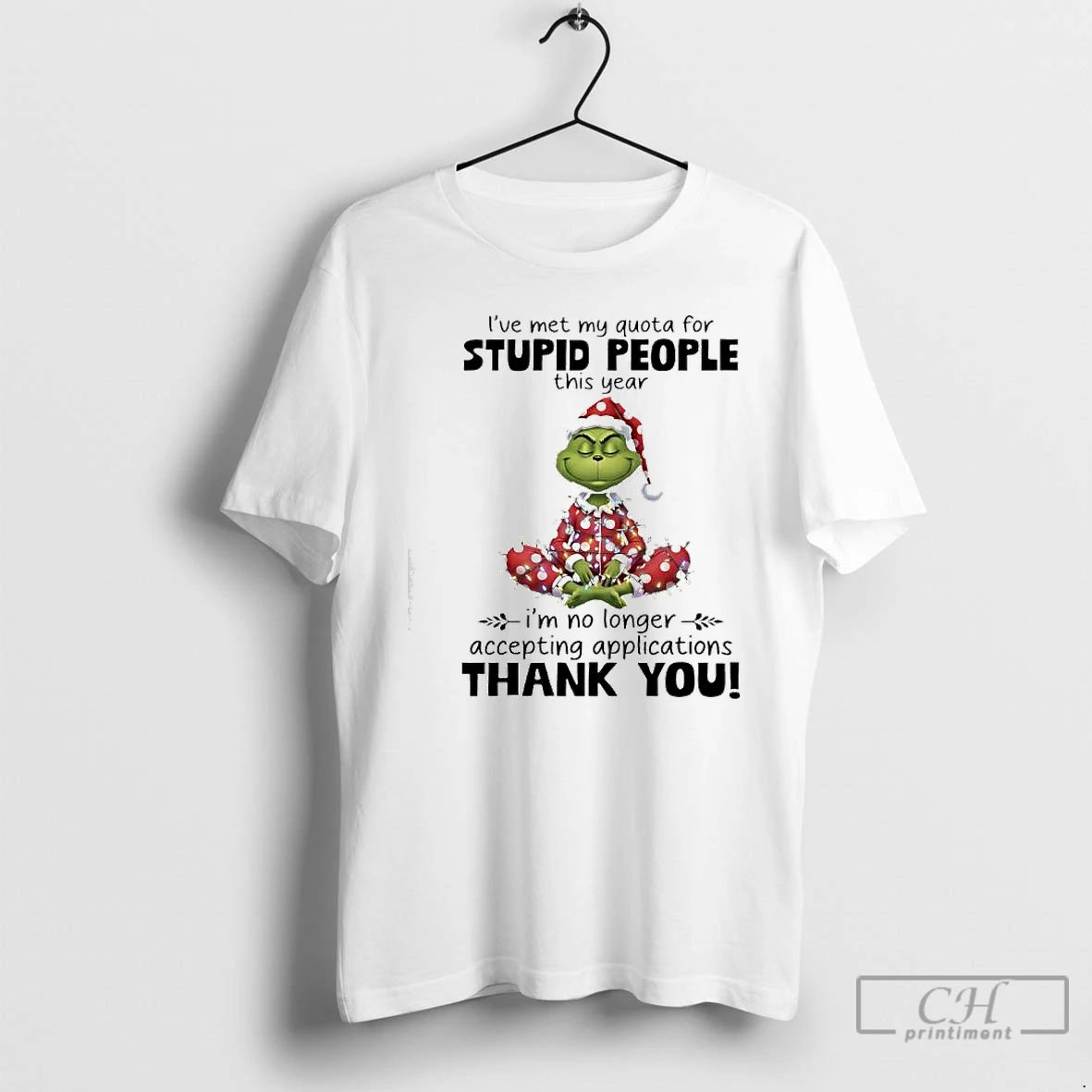Classic Grinch This Year Im No Longer Accepting Applications Thank You T-Shirts, Hoodie, Sweatshirt | CoreVibeTees.com