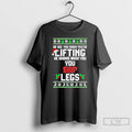 Classic He Sees You When Youre Lifting He Knows When You Skip Leg T Shirts Hoodie, Sweatshirt | CoreVibeTees.com