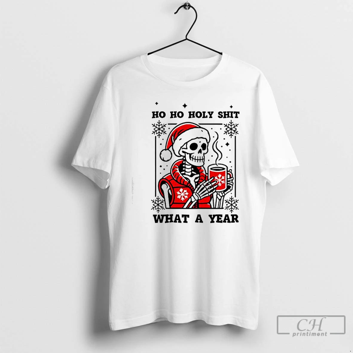 Classic Ho Ho Holy Shit What A Year Christmas Skeleton Graphic T-Shirts, Hoodie, Sweatshirt | CoreVibeTees.com