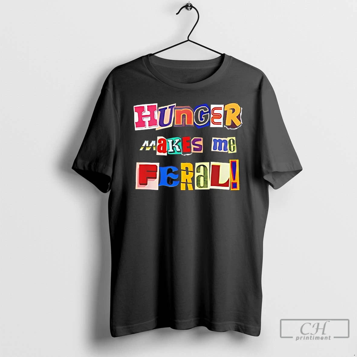 Classic Hunger Makes Me Feral T-Shirts, Hoodie, Sweatshirt | CoreVibeTees.com
