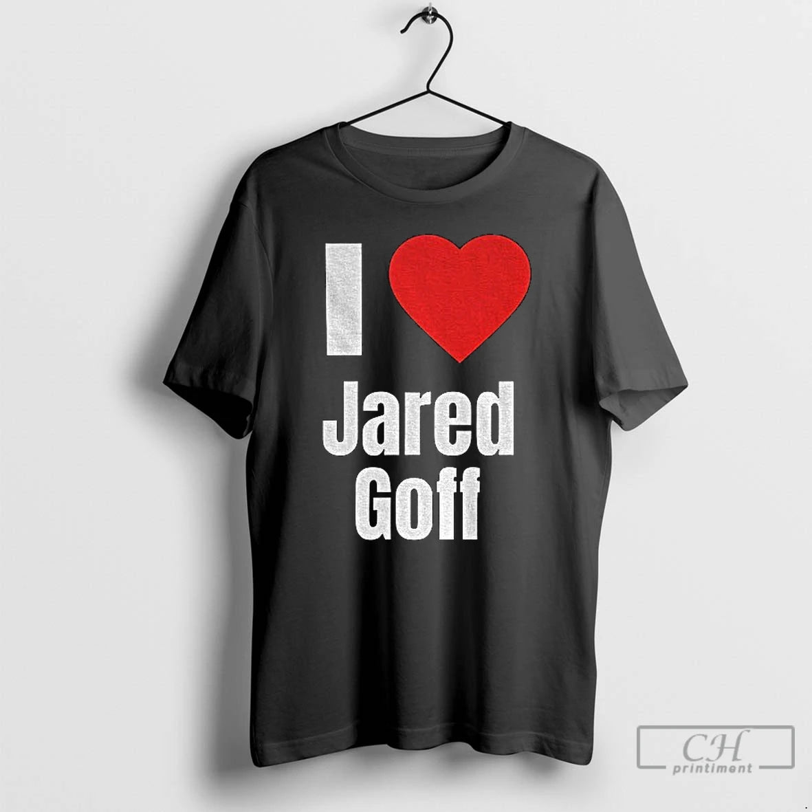Classic I Heart Jared Goff T-Shirts, Hoodie, Sweatshirt | CoreVibeTees.com