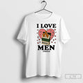 Classic I Love Men Thols Cigarettes T-Shirts, Hoodie, Sweatshirt | CoreVibeTees.com