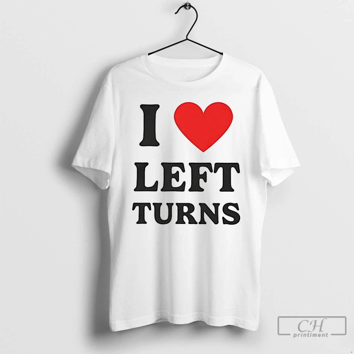 Classic I Heart Left Turns Love Driving T-Shirts, Hoodie, Sweatshirt | CoreVibeTees.com