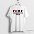 Classic I Love My Girlfriends Toes T-Shirts, Hoodie, Sweatshirt | CoreVibeTees.com