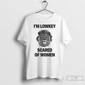 Classic Im Lowkey Scared Of Women Lion T-Shirts, Hoodie, Sweatshirt | CoreVibeTees.com