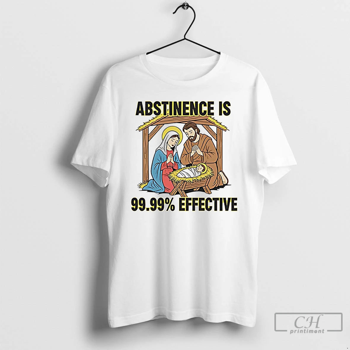 Classic Jesus Abstinence Is 99 99 Effective T-Shirts, Hoodie, Sweatshirt | CoreVibeTees.com