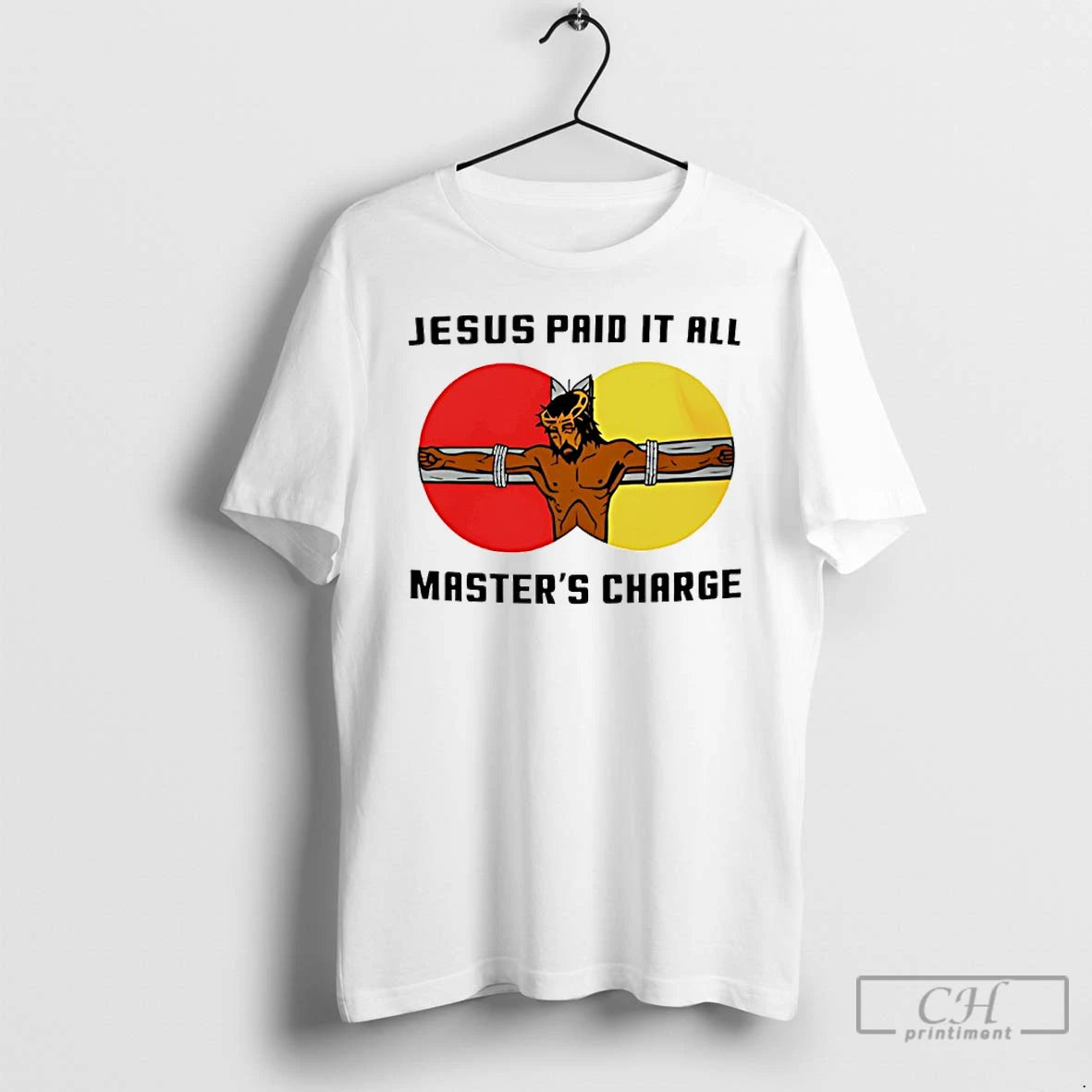 Classic Jesus Paid It All Mastars Charge T-Shirts, Hoodie, Sweatshirt | CoreVibeTees.com