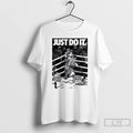 Classic Just Do It Anthony Joshua Knockout Jake Paul T-Shirts, Hoodie, Sweatshirt | CoreVibeTees.com