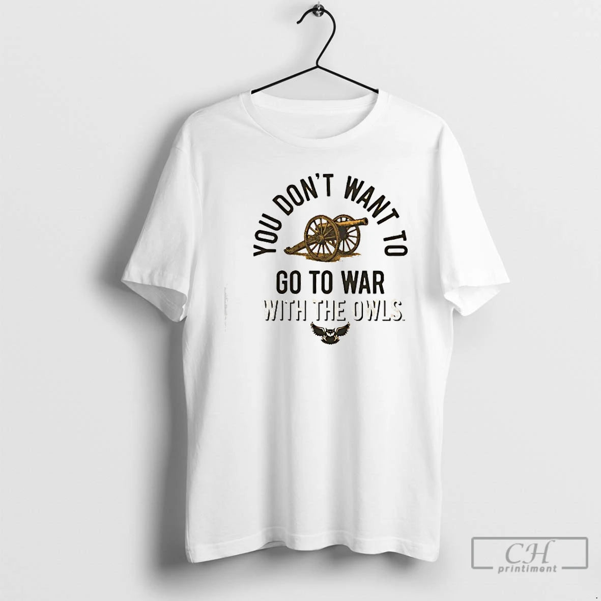 Classic Kennesaw State Owls You Dont Want To Go To War With The Owls T-Shirts, Hoodie, Sweatshirt | CoreVibeTees.com