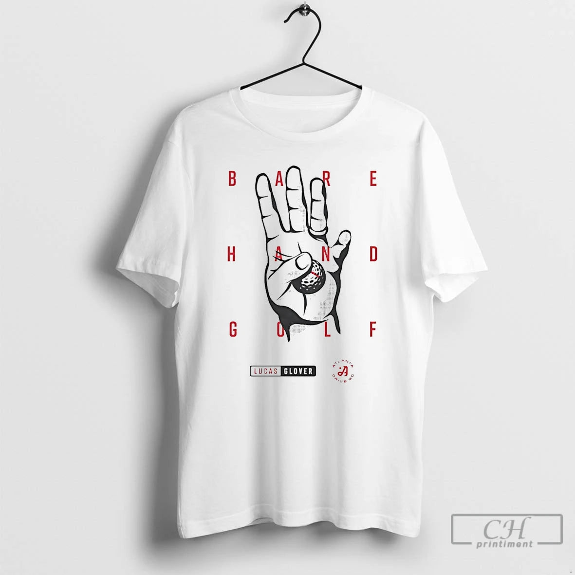 Classic Lucas Glover Atlanta Drive Gc Bare Hand Golf T-Shirts, Hoodie, Sweatshirt | CoreVibeTees.com