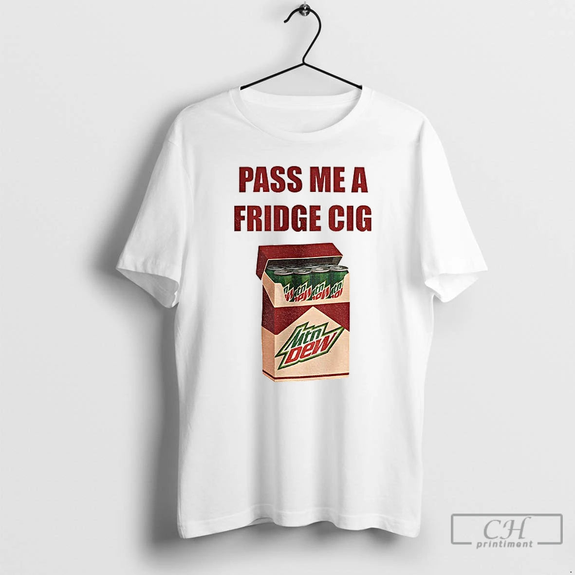 Classic Mtn Dew Addict Caffeine Lover Soda Lover Pass Me A Fridge Cig T Shirts Hoodie, Sweatshirt | CoreVibeTees.com